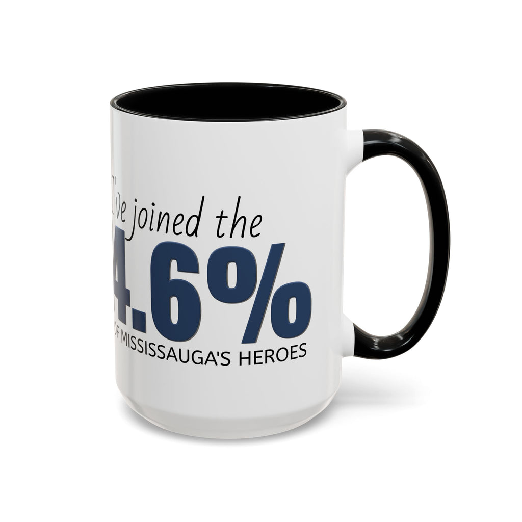 Mississauga's Heroes Coffee Mug - Join the 4.6%