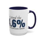 Mississauga's Heroes Coffee Mug - Join the 4.6%